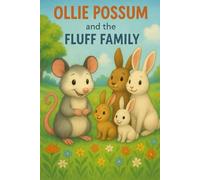 Ollie Possum And The Fluff Family