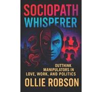 Ollie Robson Sociopath Whisperer (Tascabile)