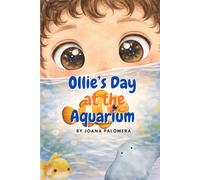 Ollie’s Day at the Aquarium