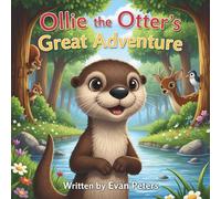 Ollie the Otter's Great Adventure