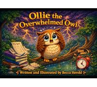 Ollie the Overwhelmed Owl