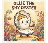 Ollie The Shy Oyster