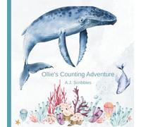 Ollie's Counting Adventure: A Calm and Colorful Way to Learn Numbers 1-10