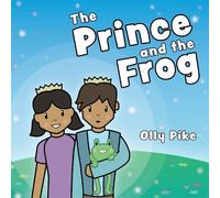 Olly Pike The Prince and the Frog (Copertina rigida)