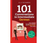 Olly Richards 101 Conversations in Simple German (Tascabile)