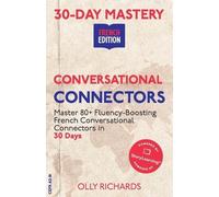 Olly Richards 30-Day Mastery (Tascabile) 30-Day Mastery French Edition