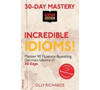 Olly Richards 30-Day Mastery (Tascabile) 30-Day Mastery German Edition