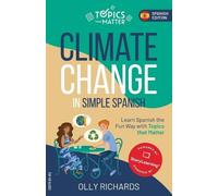 Olly Richards Climate Change in Simple Spanish (Tascabile)
