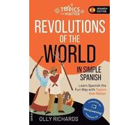 Olly Richards Revolutions of the World in Simple Spanish (Tascabile)