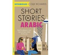 Olly Richards Short Stories in Arabic for Intermediate Learners (MSA (Tascabile)