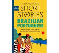 Olly Richards Short Stories in Brazilian Portuguese for Beginners (Tascabile)