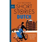 Olly Richards Short Stories in Dutch for Beginners (Tascabile) Readers