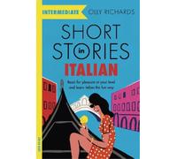 Olly Richards Short Stories in Italian for Intermediate Learners (Tascabile)