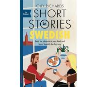 Olly Richards Short Stories in Swedish for Beginners (Tascabile) Readers