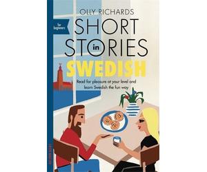 Olly Richards Short Stories in Swedish for Beginners (Tascabile) Readers