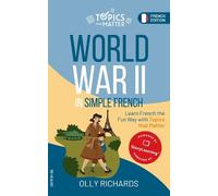 Olly Richards World War II in Simple French (Tascabile)
