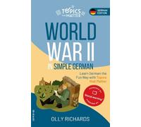 Olly Richards World War II in Simple German (Tascabile)