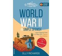 Olly Richards World War II in Simple Spanish (Tascabile)