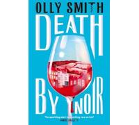 Olly Smith Death by Noir (Copertina rigida) Bottle Bank Mysteries