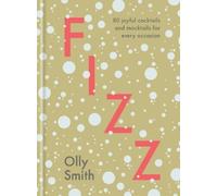 Olly Smith Fizz (Copertina rigida)