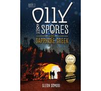 Olly & the Spores of Sapphire Cr ook 2