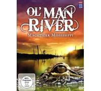 Ol'Man River - Mächtiger Mississippi
