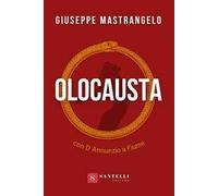 Olocausta. Con D'Annunzio a Fiume