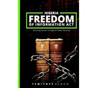 Olodo Esq Nigeria Freedom of Information Act (Tascabile)
