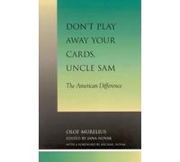 Olof Murelius Don't Play Away Your Cards, Uncle Sam (Copertina rigida)