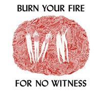 Olsen Angel - Burn Your Fire For No Witness