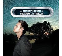 Olsen Michael - Where Fear & Faith Collide