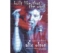 Olson, Alix - Built Like That: The Word