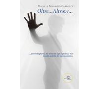 Oltre... Altrove...