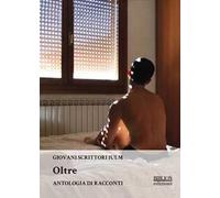 Oltre. Antologia di racconti