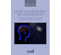 Oltre gli orizzonti del conosciuto