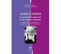 Oltre i confini. La spiritualità universale di Dumitru Stăniloae