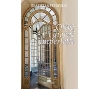 Oltre i giorni imperfetti