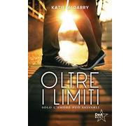 Oltre i limiti. Nuova ediz.