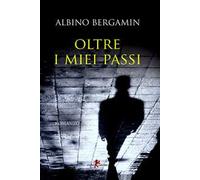 Oltre i miei passi