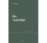 Oltre i recinti militari