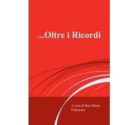 Oltre i ricordi