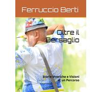 Oltre il Bersaglio: Storie Metriche e Visioni di un Percorso