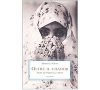 Oltre il chador. Iran in bianco e nero