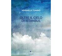 Oltre il cielo di Istanbul