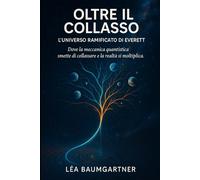 Oltre il Collasso: L’universo ramificato di Everett