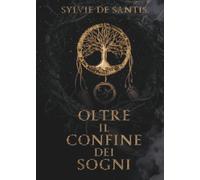 Oltre il confine dei sogni