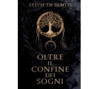 Oltre il confine dei sogni