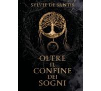 Oltre il confine dei sogni