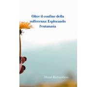 Oltre il confine della sofferenza: Esplorando l'eutanasia