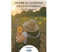 Oltre il confine dell'invisibile